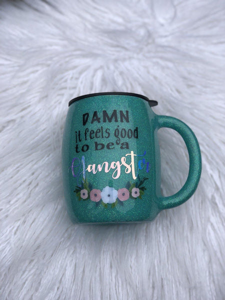 Feels Good To Be A Gangster Tumbler - Vintage Rose Design Co.