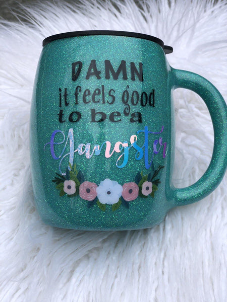 Feels Good To Be A Gangster Tumbler - Vintage Rose Design Co.