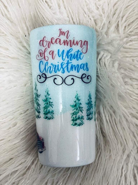 I'm Dreaming of a White Christmas Tumbler - Vintage Rose Design Co.