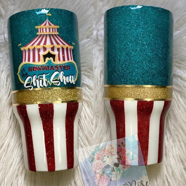 Ringmaster of the Shit Show Tumbler - Vintage Rose Design Co.