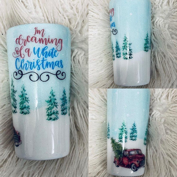 I'm Dreaming of a White Christmas Tumbler - Vintage Rose Design Co.
