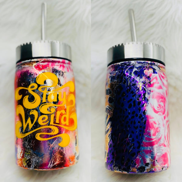 Stay Weird Foil Tumbler