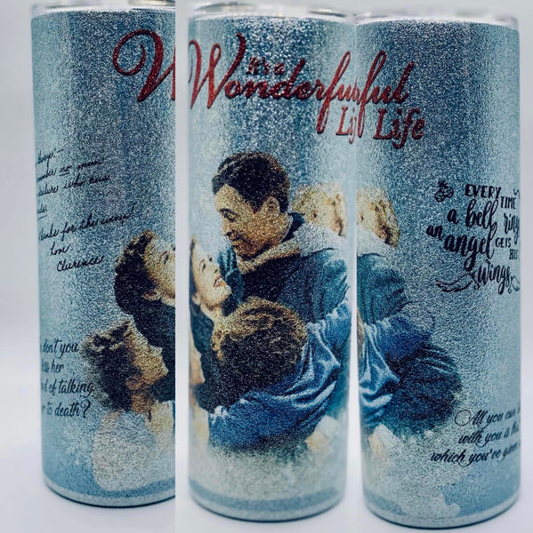 It’s a Wonderful Life Sublimation  Tumbler