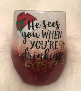 He Sees You When You're Drinking Tumbler - Vintage Rose Design Co. 