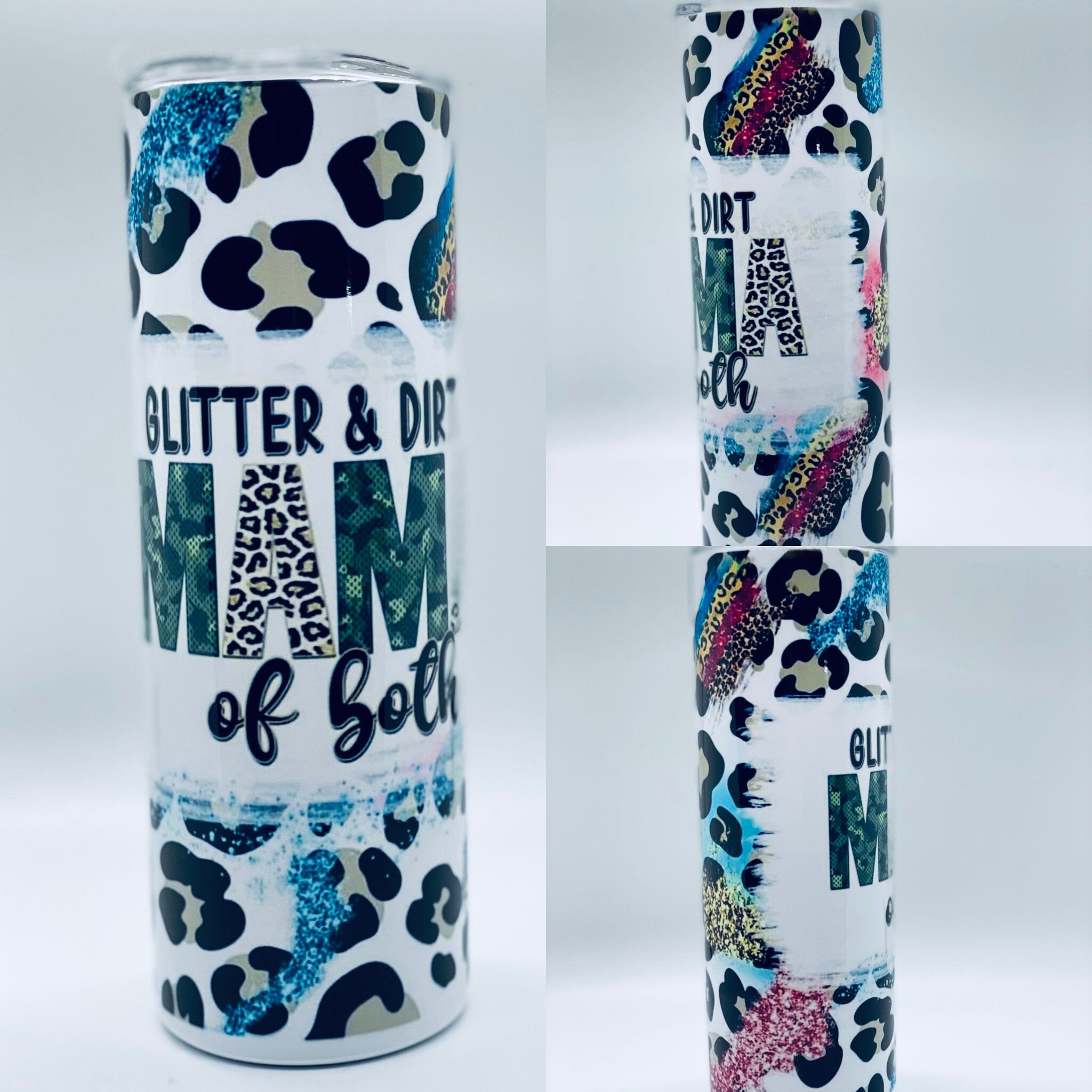 Glitter & Dirt Mama of Both  Sublimation Tumbler